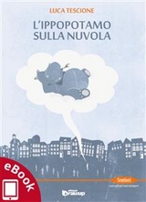 L'ippopotamo sulla nuvola - Luca Tescione