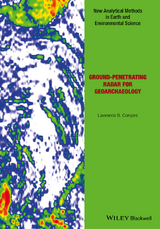 Ground-penetrating Radar for Geoarchaeology - Lawrence B. Conyers