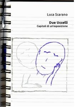 Due uccelli - Luca Scarano