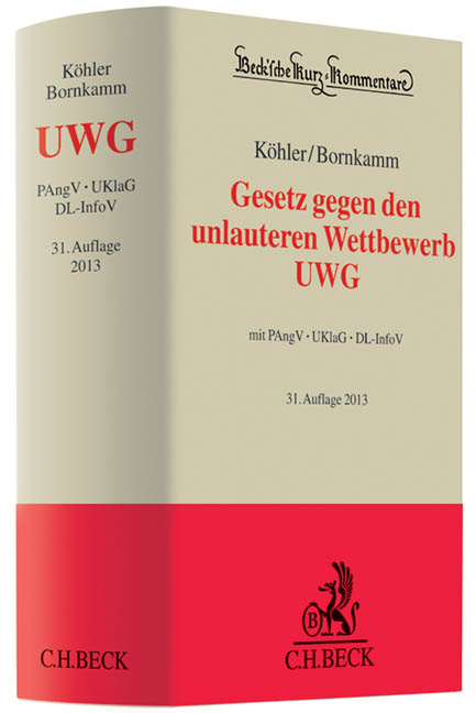 Gesetz gegen den unlauteren Wettbewerb - Helmut Köhler, Joachim Bornkamm, Adolf Baumbach, Wolfgang Hefermehl