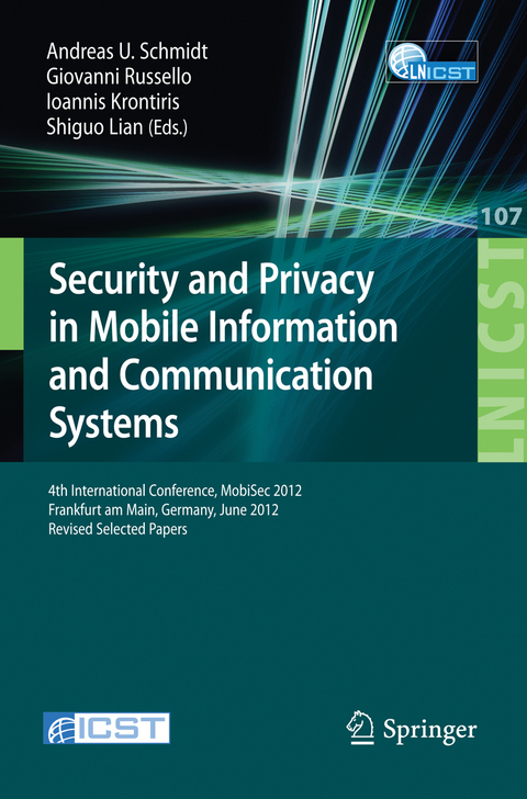 Security and Privacy in Mobile Information and Communication Systems - 