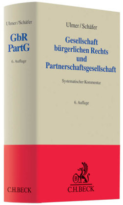 Gesellschaft bürgerlichen Rechts und Partnerschaftsgesellschaft - Peter Ulmer, Carsten Schäfer