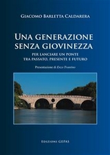 Una generazione senza giovinezza - Giacomo Barletta