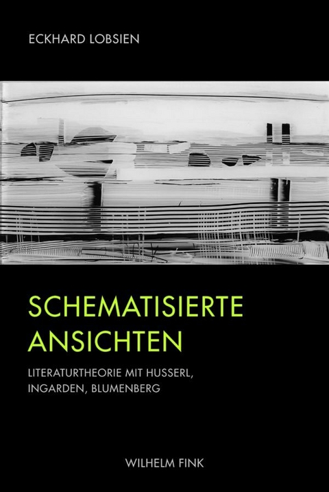 Schematisierte Ansichten - Eckhard Lobsien