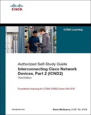 Cisco ICND2 Self Study Guide, 3rd Edition and Cisco CLL Virtual Lab Bundle - Stephen McQuerry, Inc. Cisco Systems