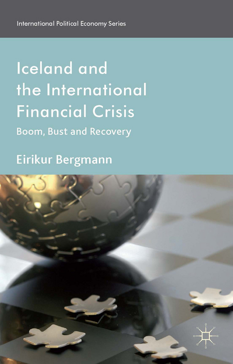 Iceland and the International Financial Crisis - Eirikur Bergmann