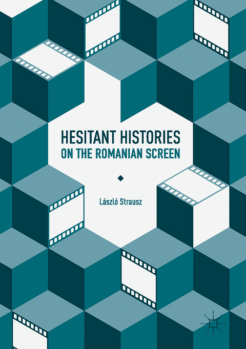 Hesitant Histories on the Romanian Screen - László Strausz