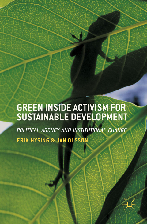 Green Inside Activism for Sustainable Development - Erik Hysing, Jan Olsson