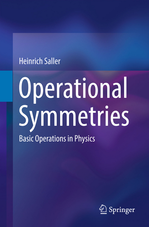 Operational Symmetries - Heinrich Saller