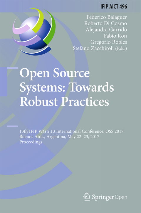 Open Source Systems: Towards Robust Practices - 