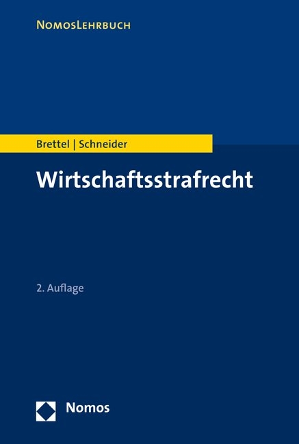 Wirtschaftsstrafrecht - Hauke Brettel, Hendrik Schneider