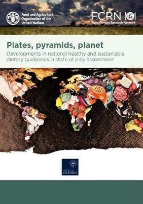 Plates, pyramids, planet -  Food and Agriculture Organization, C. Fischer Gonzalez