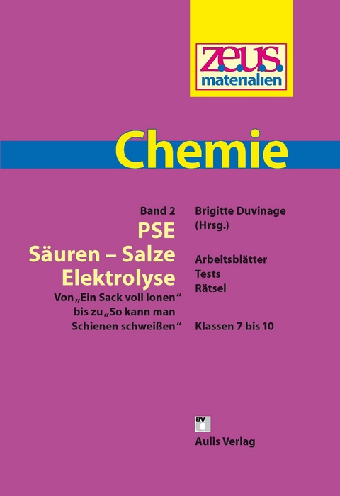 z.e.u.s. - Materialien Chemie / PSE - Säuren - Salze - Elektrolyse - Dagmar Bauch, Gabriele Lemke, Marion Gorges, Marina Harno, Günter Hauschild