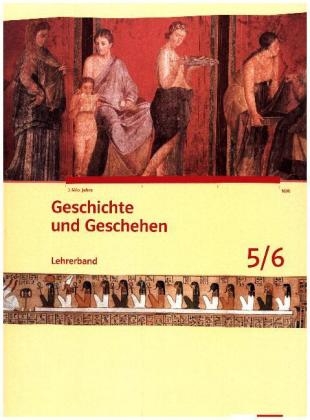 Geschichte und Geschehen 5/6. Ausgabe Thüringen Gymnasium