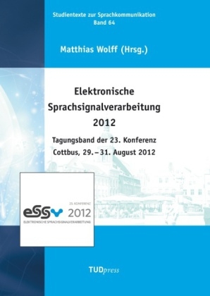 Elektronische Sprachsignalverarbeitung 2012 - 