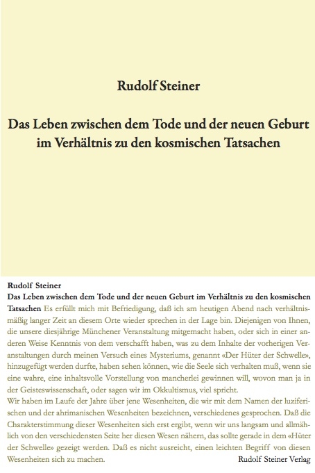 Das Leben zwischen dem Tode und der neuen Geburt im Verhältnis zu den kosmischen Tatsachen - Rudolf Steiner