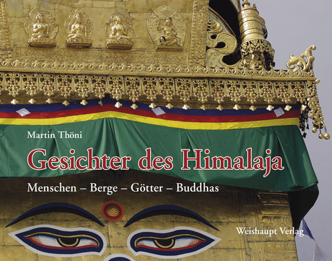 Gesichter des Himalaja - Martin Thöni