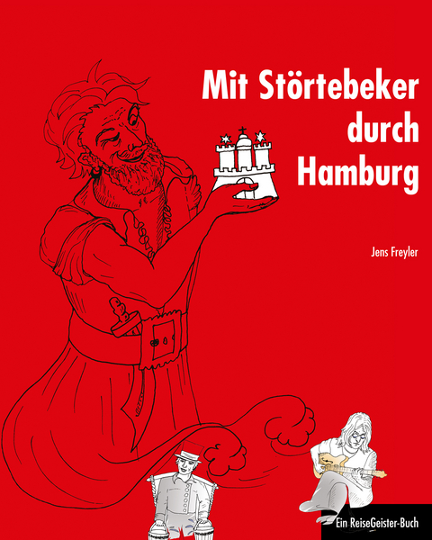 Mit Störtebeker durch Hamburg - Jens Freyler