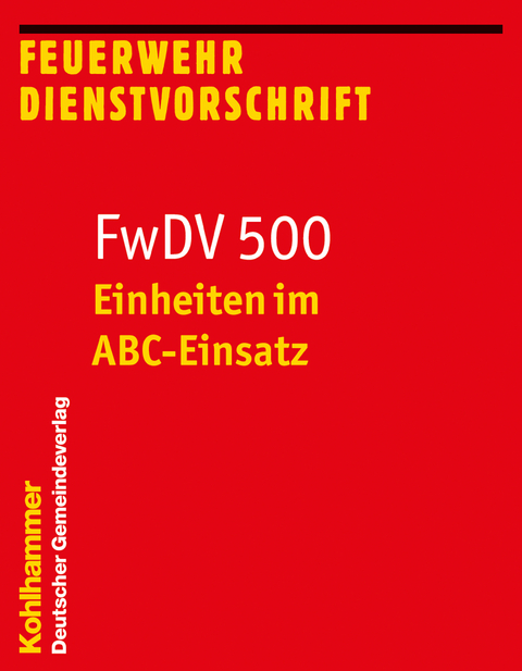 Einheiten im ABC-Einsatz