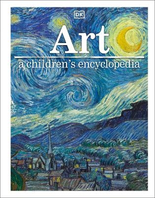 Art A Children's Encyclopedia -  Dk