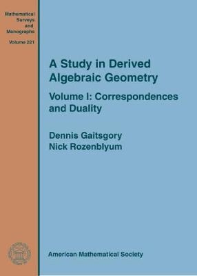 A Study in Derived Algebraic Geometry - Dennis Gaitsgory, Nick Rozenblyum