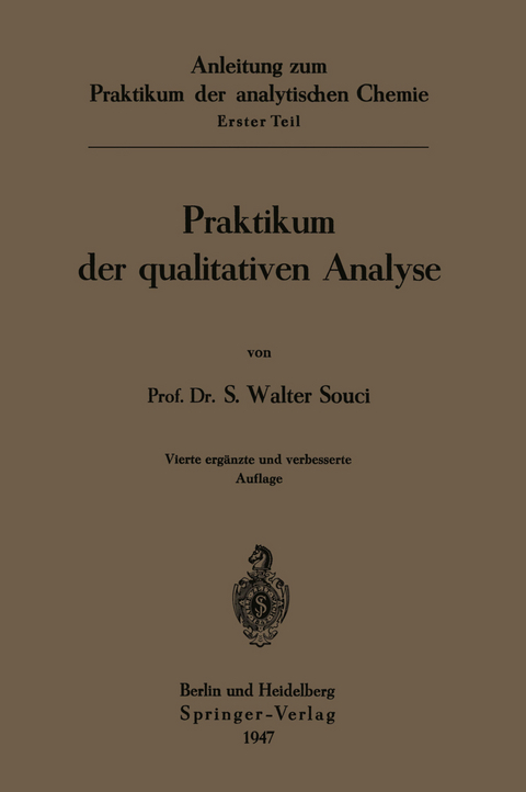 Praktikum der qualitativen Analyse - Walter Souci