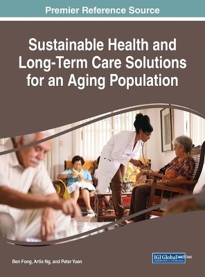 Sustainable Health and Long-Term Care Solutions for an Aging Population - 