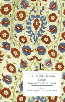 The Turkish Embassy Letters (1763) - Mary Wortley Montagu