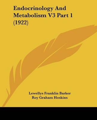 Endocrinology And Metabolism V3 Part 1 (1922) - 