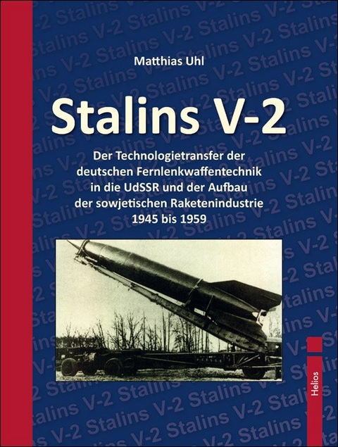 Stalins V-2 - Matthias Uhl