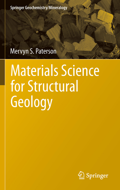 Materials Science for Structural Geology - Mervyn S. Paterson