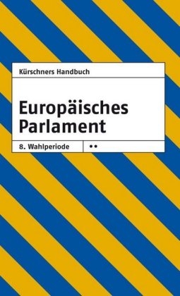 Kürschners Handbuch Europäisches Parlament 8. Wahlperiode - 