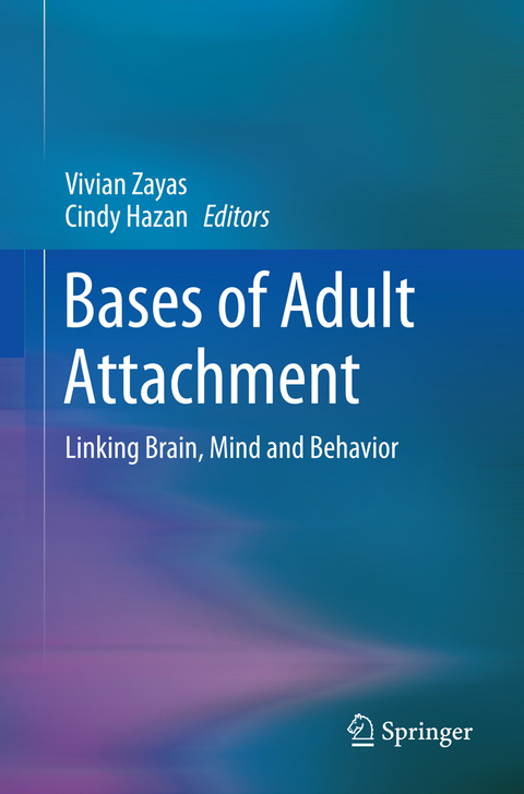 Bases of Adult Attachment - 