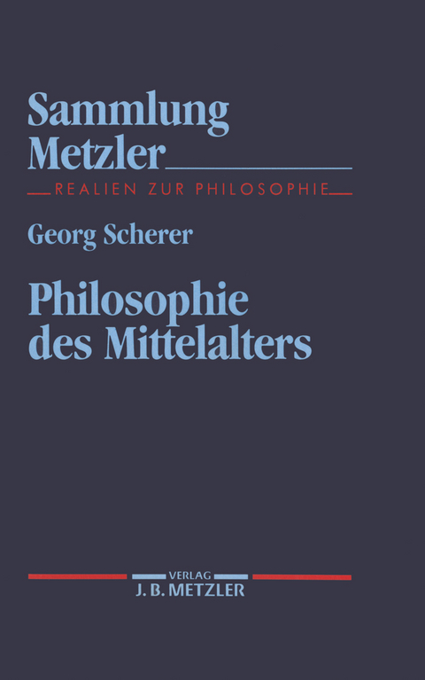 Philosophie des Mittelalters - Georg Scherer