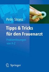 Tipps und Tricks für den Frauenarzt - 