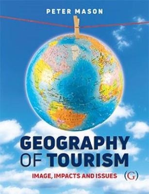 Geography of Tourism - Peter Mason