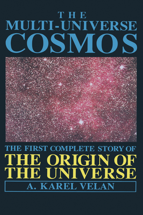 The Multi-Universe Cosmos - A.K. Velan