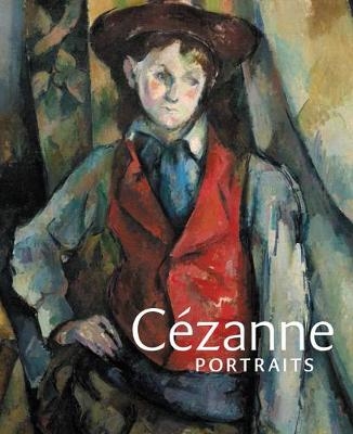 Cézanne Portraits - John Elderfield