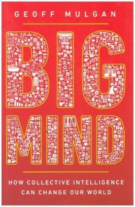 Big Mind - Geoff Mulgan