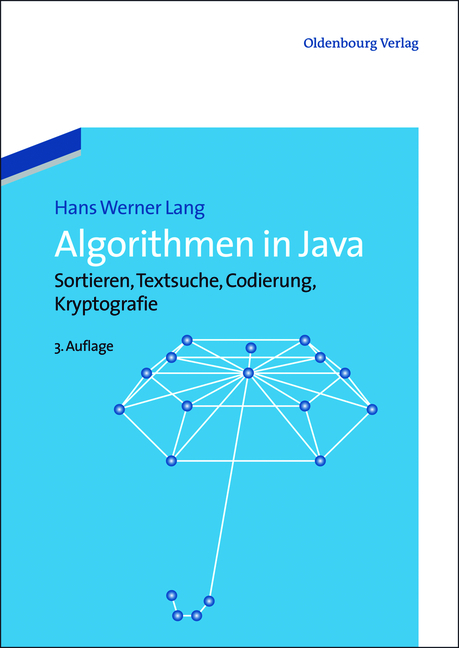 Algorithmen in Java - Hans Werner Lang