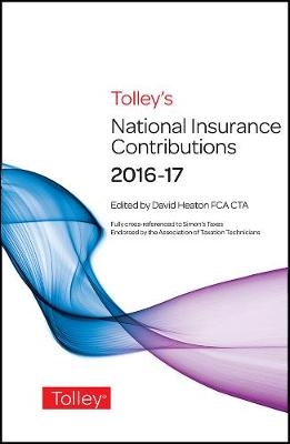 Tolley's National Insurance Contributions 2016-17 Main Annual - David Heaton