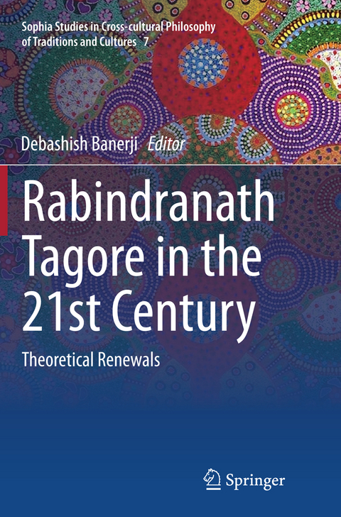 Rabindranath Tagore in the 21st Century - 