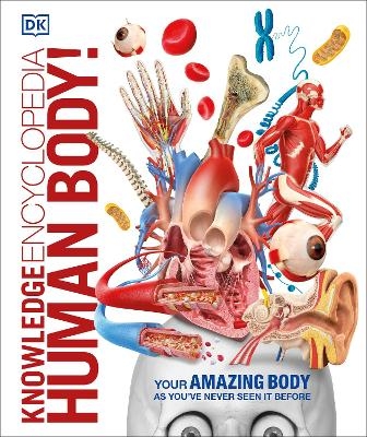 Knowledge Encyclopedia Human Body! -  Dk