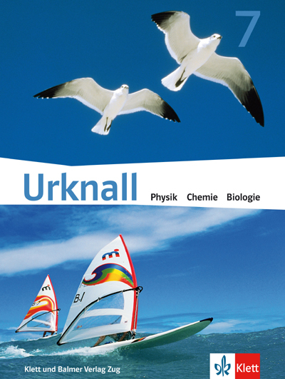 Urknall. Physik, Chemie, Biologie - Ausgabe Schweiz / Schulbuch 7