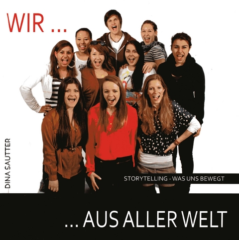 Wir ... aus aller Welt - 