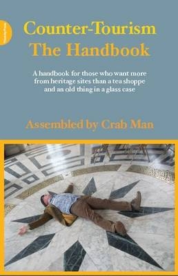 Counter-tourism: The Handbook -  Crab Man