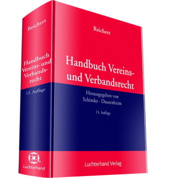 Handbuch Vereins- und Verbandsrecht - Bernhard Reichert