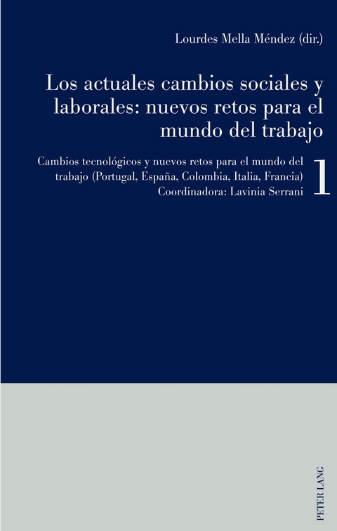 Los actuales cambios sociales y laborales: nuevos retos para el mundo del trabajo - 