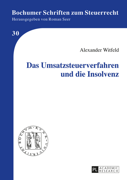 Das Umsatzsteuerverfahren und die Insolvenz - Alexander Witfeld