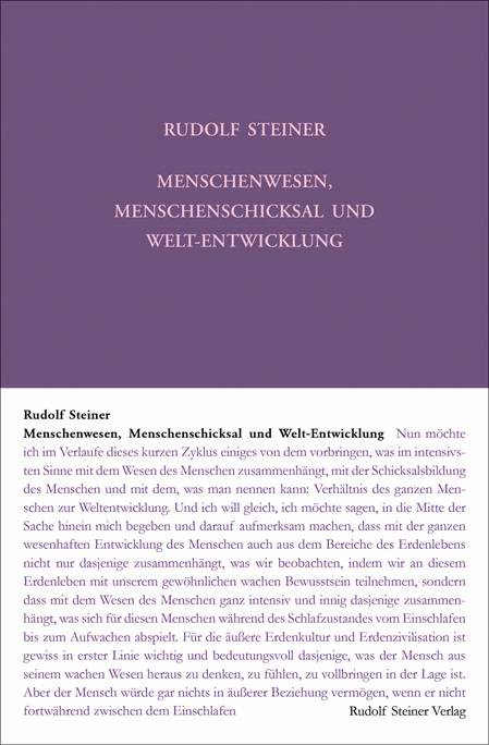 Menschenwesen, Menschenschicksal und Welt-Entwickelung - Rudolf Steiner